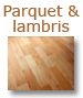 Parquet et lambris